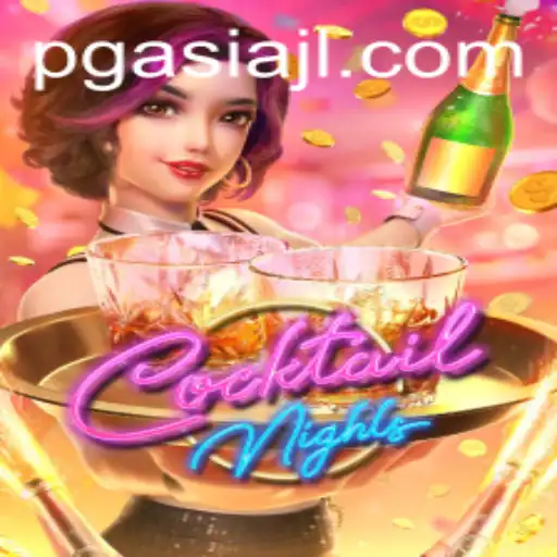 Immersive Experience in the Vibrant World of CocktailNights: A New Era with pgasia
