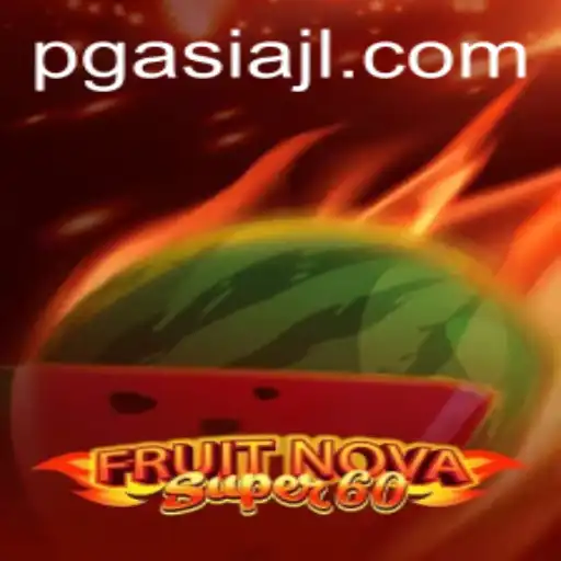 Exploring the Exciting World of FruitNovaSuper60: A Captivating Gaming Experience