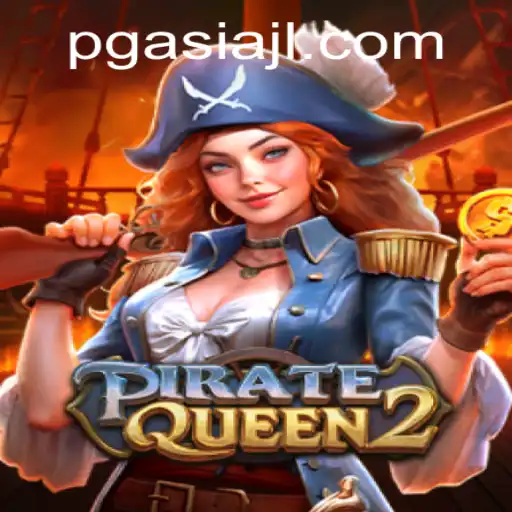 Unveiling the Alluring Adventures of PirateQueen2: A Deep Dive into the World of pgasia's Latest Gaming Sensation